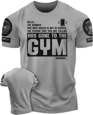 Person Has Gone to The Workout Motivation Thing Gym Shirt for Men